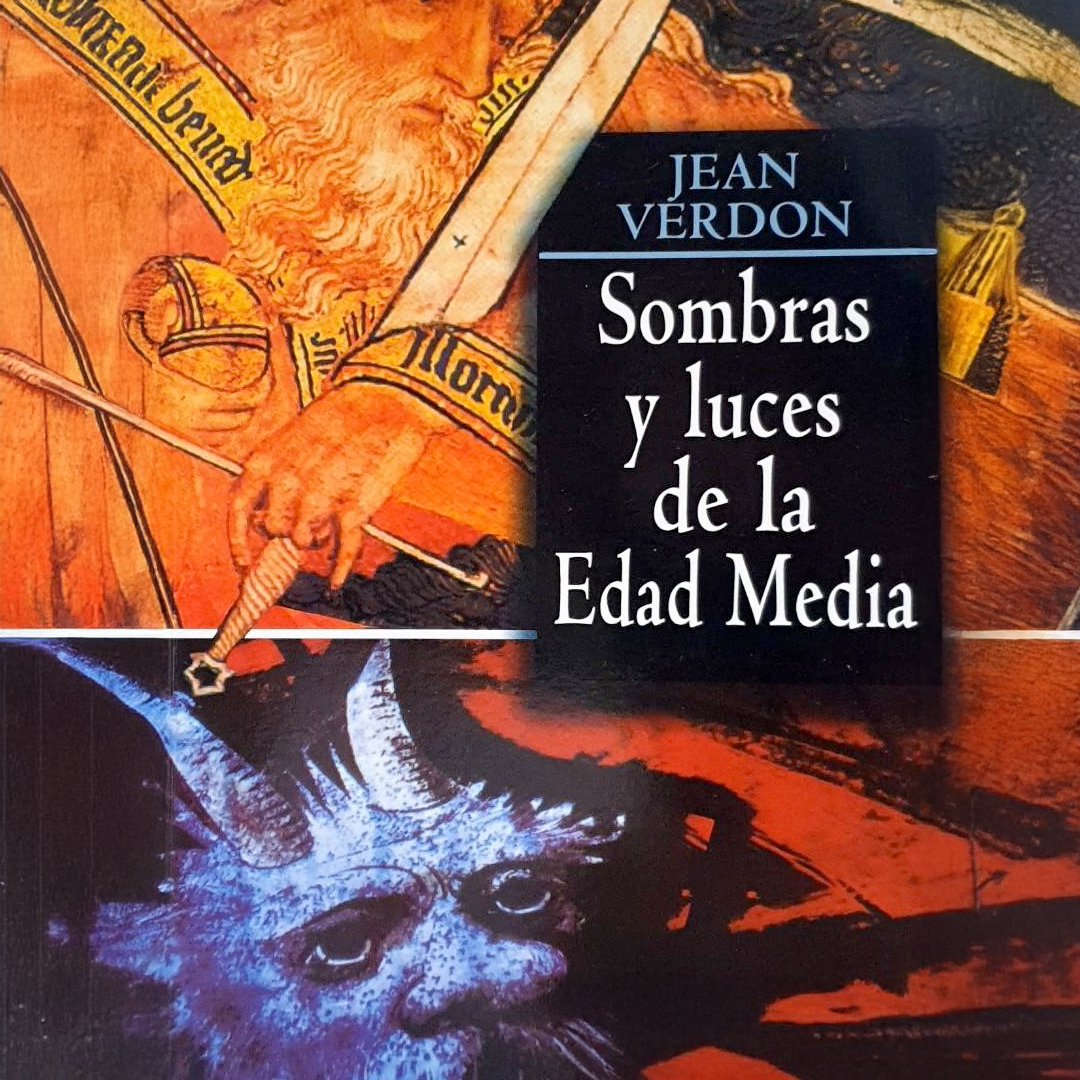 Lectura de “Sombras y Luces de la Edad Media”